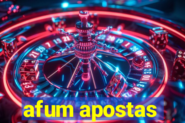 afum apostas